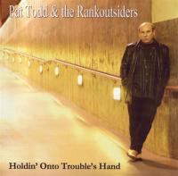 Holdin´ On To Trouble´s Hand