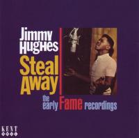 Steal Away / The Early Fame Recordings