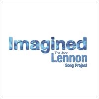 Imagined - The John Lennon Song Project