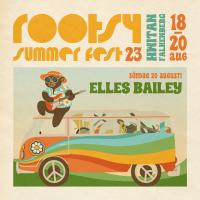 Elles Bailey till Rootsy Summer Fest 23