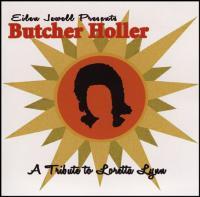Butcher Holler. A Tribute to Loretta Lynn