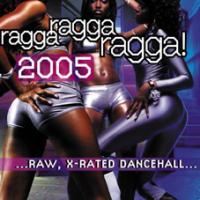 Ragga Ragga Ragga 2005