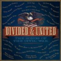 Divided & United - The Songs of the Civil War