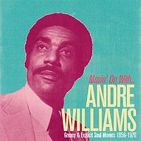 Movin´ on with… Andre Williams